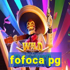 fofoca pg